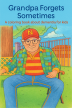 Grandpa Forgets  Sometimes- A Coloring book about dementia for kids